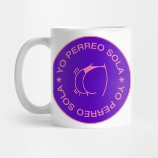 yo perreo sola Mug